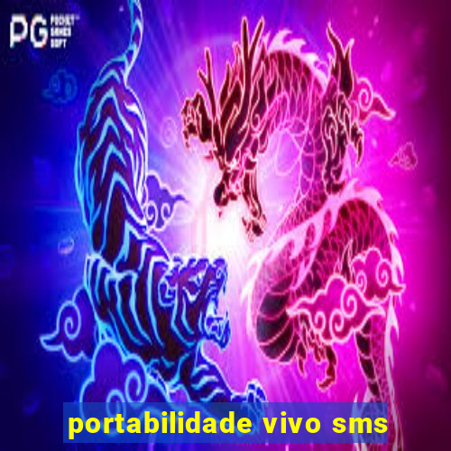 portabilidade vivo sms